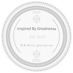 Est. 2010 © & TM ALL rights reserved   Inspired By Greatness